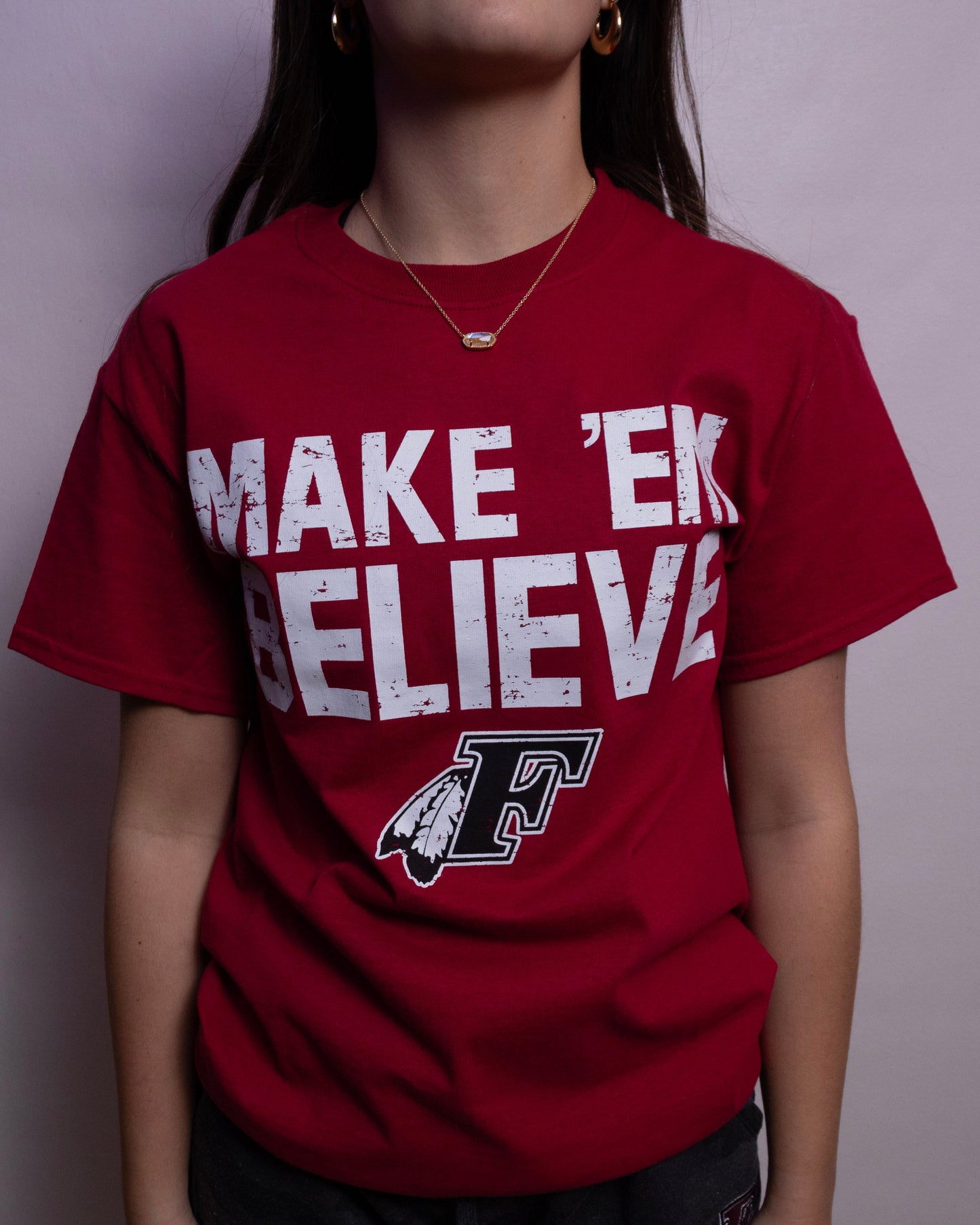 "Make 'Em Believe" Red Out T-Shirt
